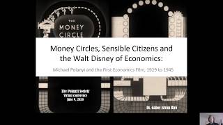 Money Circles, Sensible Citizens and the Walt Disney of Economics