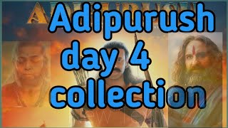adipurush boxoffice collection | adipurush day 4 collection | adipurush collection |