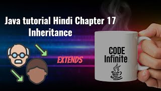 Java tutorial Hindi Chapter 17 - Inheritance