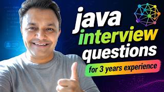 Java Interview Questions for 3 Years Experience | Real Interview Questions & Answers