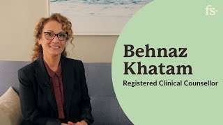 Behnaz Khatam, Registered Clinical Counsellor | First Session | BC