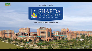 Sharda University The World is Here @ Sharda University