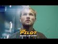 The Pilot: Before and After VFX