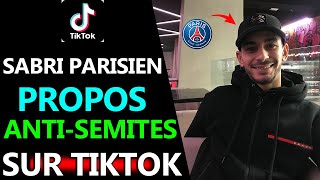 SABRI PARISIEN OU RIEN : PROPOS ANTI-S*MITES SUR TIKTOK CONTRE ILLAN