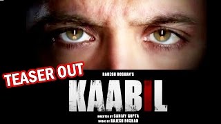 Kaabil Teaser Out - Hrithik Roshan | Yami Gautam | Film Release On 26th January 2017