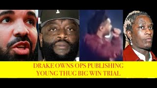 Drake OWNS OPS PUBLISHING? Young Thug Win in Trial, Jeezy DRAGGED, Drake CREATED