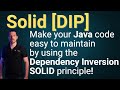 SOLID Dependency Inversion [DIP] | Create Easy to Maintain Java Code!