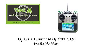 OpenTX Firmware Update 2.3.9 Available Now