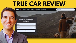 Truecar Review : Pros & Cons