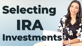How to Invest in Your IRA Account