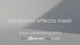 Smart Weathering 2.0.0 - Tutorial - Advanced effects mask