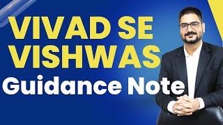 Vivad Se Vishwas Scheme 2024 | Guidance Note | CA Kushal Soni