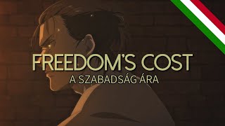 Eren Jaeger - A szabadság ára (Attack on Titan) [Magyar szinkron]