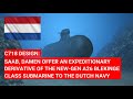 #C718: #SAAB AND #DAMEN OFFER EXPEDITIONARY DERIVATIVE OF NEW-GEN A26 SUBMARINE TO #DUTCHNAVY