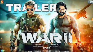 WAR -2 Trailer l Hrithik Roshan l Junior NTR l Kira Advani l Ashutosh Rana l Ayan Mukherji l Update