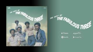 The Fabulous Three - The Best of (FULL ALBUM)