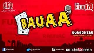 Top 10 BAUAA |Bauaa | full comedy video bua| 93.5 Red FM Bajate Raho | Bauaa