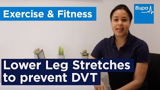 Lower Leg Stretches to prevent DVT | Bupa Health