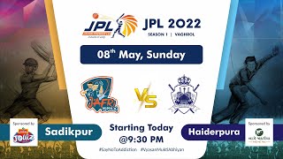 Sadikpur Vs Haidarpura | Match 8 | JPL | Season 1 | Vaghrol