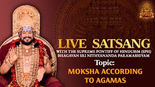 🔴LIVE SPH Darshan: Paramashiva's Direct Message on Moksha According To Agamas