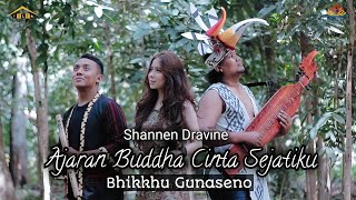 Ajaran Buddha Cinta Sejatiku - Shannen Dravine (Official Music Video)