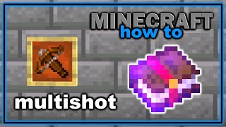 How to Get and Use Multishot Enchantment in Minecraft! | Easy Minecraft Tutorial