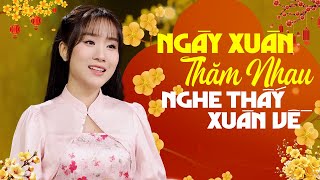 Nhạc Xuân Hải Ngoại 2025 Hay Nhất 🌸 Ngày Xuân Thăm Nhau, Phiên Gác Đêm Xuân 🌸 NGHE THẤY XUÂN VỀ