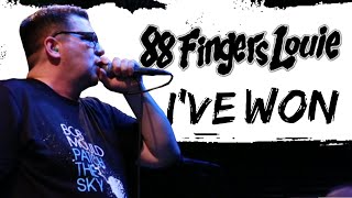 88 FINGERS LOUIE - I'VE WON - Brauerhouse CHICAGO