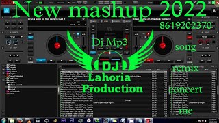 New Mashup 2022 ft Dj Mp3 lahoria production all punjabi song mashup Dol remix song