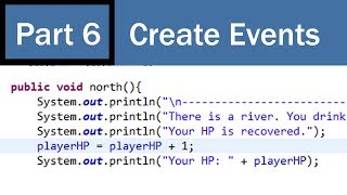 Super Beginner's Text Adventure Game Development in Java PART 6 - Create Events