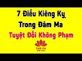 7 Điều kiêng kỵ trong đám tang đám ma, tuyệt đối không nên phạm phải kẻo rước họa vào thân