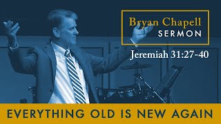 Bryan Chapell Sermon - \