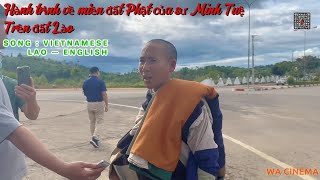 ( Bài hát tiếng Lào số 2 )ການເດີນທາງ Ascetic ຂອງ Monk Minh Tuệ ! \