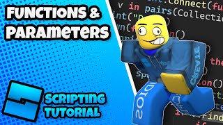 Beginner Scripting Tutorial 2023 #4 - Functions & Parameters