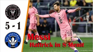 MESSI HATTRICK  in 8 Minutes Inter Miami vs Montreal 5 - 1 Highlights & All Goals 2024   Messi goals