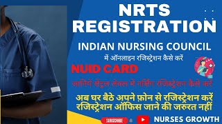 How to Register in NRTS/Indian Nursing Council | NRTS में ऑनलाइन रजिस्ट्रेशन कैसे करें NUID Card INC