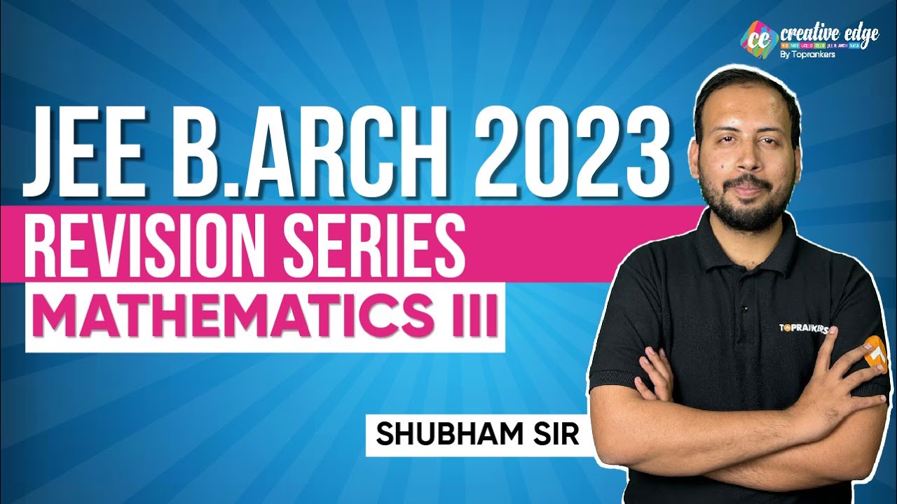 JEE B.ARCH 2023 Exam Preparation | JEE B.ARCH Mathematics III Complete ...