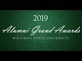 2019 MSU Alumni Grand Awards