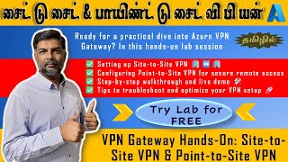 🌐 VPN Gateway Hands-On: Site-to-Site \u0026 Point-to-Site VPN LIVE DEMO! 🔒📡