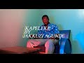 JAKKUZI AGUNDE-KAPELEKE(Offical video)