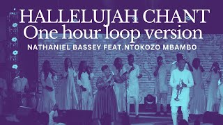 HALLELUJAH CHANT | NATHANIEL BASSEY feat. NTOKOZO MBAMBO #nathanielbassey #ntokozombambo #worship