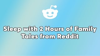 2 HOURS REDDIT STORIES - Sister Claimed I Didn’t Deserve Baby Essentials. So I Exposed Her $80K...