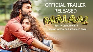 Malaal Official Trailer Released | Sharmin Segal | Meezaan | SLB | 28th June 2019 | Speedy news