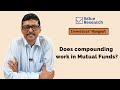 Does compounding work in Mutual Funds?