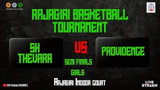 SEMI FINALS l GIRLS l SH THEVARA VS PROVIDENCE l FABULA - RAJAGIRI BASKETBALL TOURNAMENT 2023