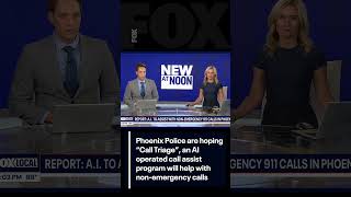 AI program to help manage non-emergency calls in Phoenix | FOX 10 Phoenix