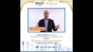 Shalby Hospitals announces its opening of Dubai OPD in collaboration with Zivanza