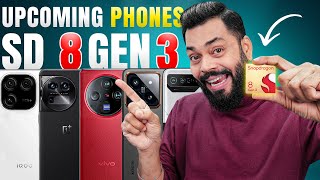 Top 10 Upcoming Mobile Phones On Snapdragon 8 Gen 3 ⚡ Best Upcoming Flagships Of 2024