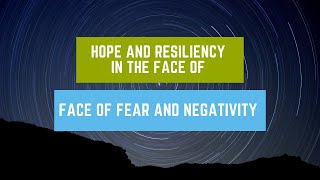 Zoom Town Hall - Hope and Resiliency in the Face of Fear and Negativity