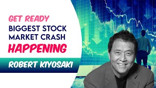 Biggest Stock Market Crash Is Happening NOW - Robert Kiyosaki